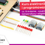 Cz. 9 Arduino i czujnik temperatury i wilgotności 1